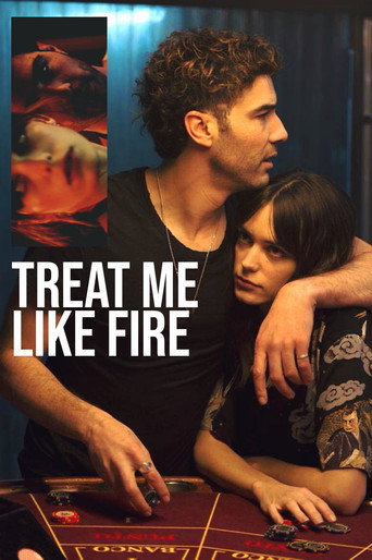 Treat Me Like Fire (2018)