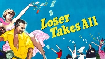 Loser Takes All (1956)