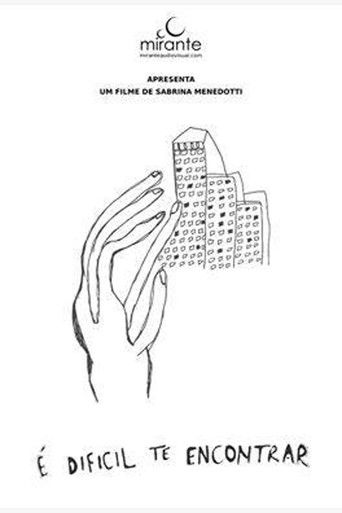 É Difícil te Encontrar poster