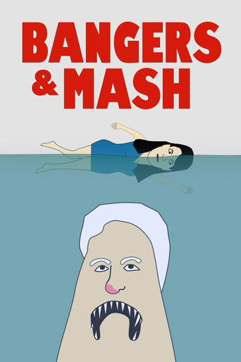 Bangers & Mash (2015)