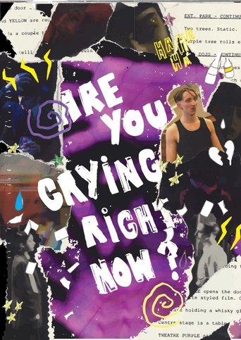 Are You Crying Right Now? poster