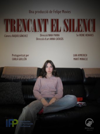Trencant el Silenci - Curtmetratge poster