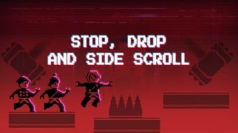 Stop, Drop and Side Scroll
