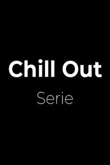 Chill Out poster