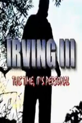 Irving III: This Time, It's Personal (1970)