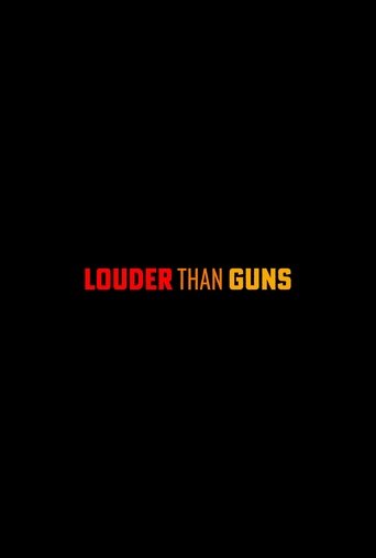 Louder Than Guns (2024)