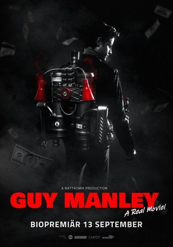 Guy Manley - A Real Movie