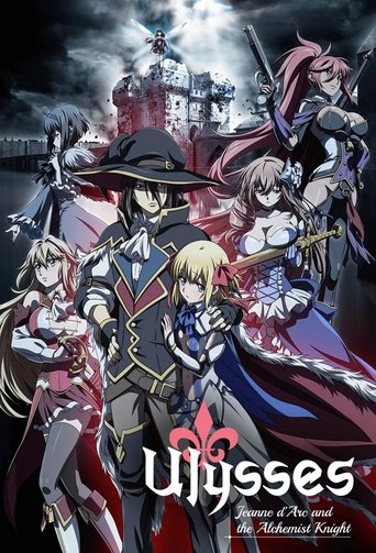Ulysses: Jeanne d'Arc and the Alchemist Knight: Season 1