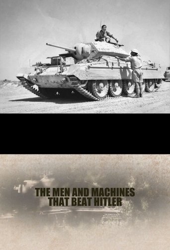 The Men and the Machines That Beat Hitler: Season 1