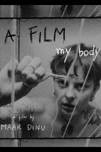 A Film, My Body (2025)