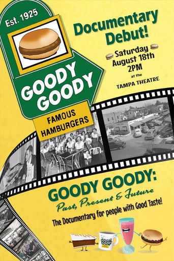 Goody Goody: Past Present and Future poster