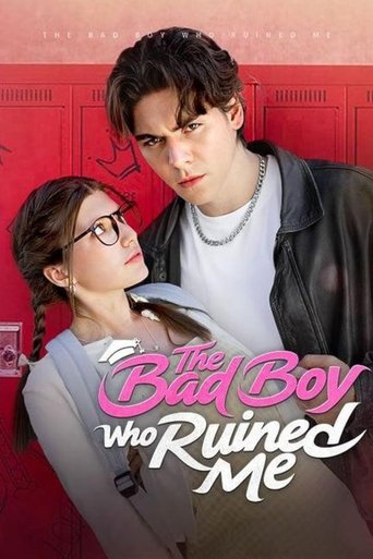 The Bad Boy Who Ruined Me (2025)
