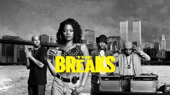 The Breaks (2017- )