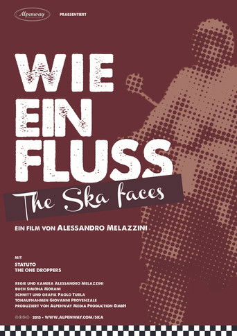 Wie ein Fluss. The Ska faces (2015)