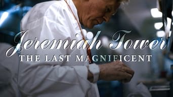 #5 Jeremiah Tower: The Last Magnificent