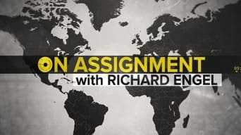 On Assignment with Richard Engel - 2x01