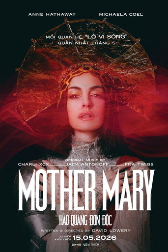 Mother Mary: Hào Quang Đơn Độc
