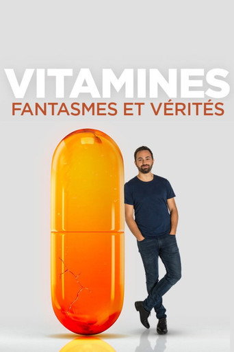 Affiche de Vitamines : fantasmes et v茅rit茅s