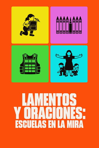 Póster de Lamentos y oraciones: Escuelas en la mira