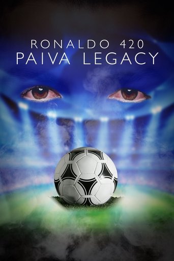 Ronaldo 420: Paiva Legacy poster