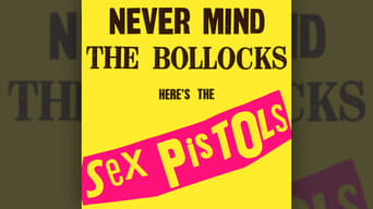 The Sex Pistols: Never Mind The Bollocks