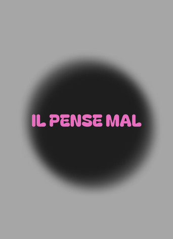 Poster film Il pense mal