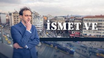 İsmet Ve - S3E01