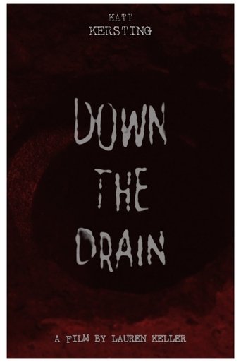 Down the Drain (2024) Down the Drain (2024)
