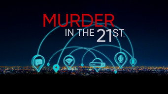 Murder in the 21st (2023- )