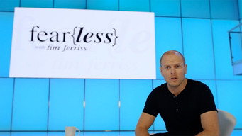 Fear{less} with Tim Ferriss - S1E01