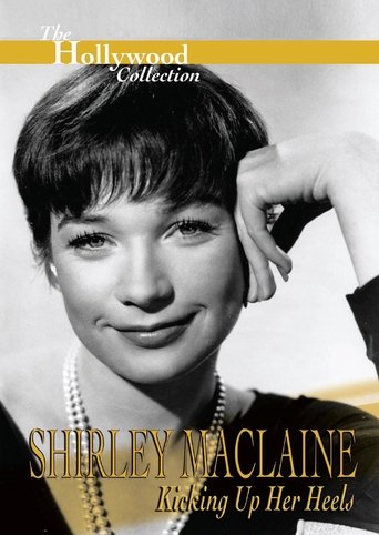 Shirley MacLaine: Kicking Up Her Heels