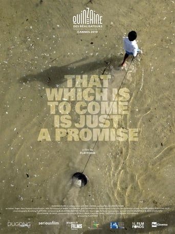 Poster för That Which Is to Come Is Just a Promise