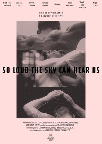 So Loud the Sky Can Hear Us poster