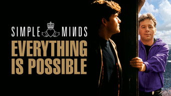 #4 Simple Minds: Everything Is Possible
