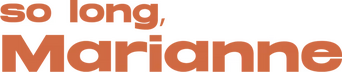 So Long, Marianne logo