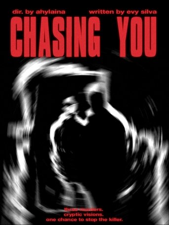 Chasing You