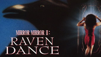#4 Mirror, Mirror 2: Raven Dance