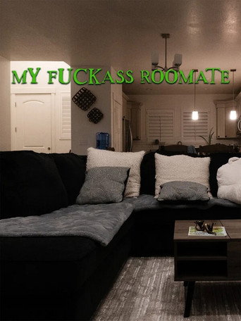My Fuckass Roommate poster