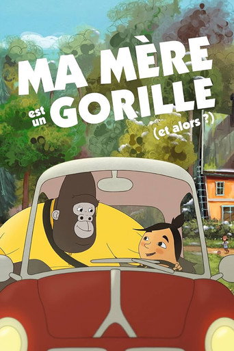 Ma mère est un gorille (et alors?)