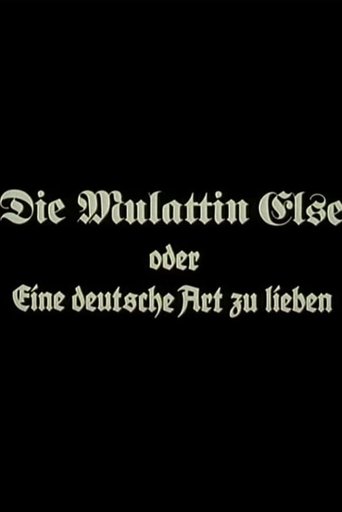 Die Mulattin Else oder Eine deutsche Art zu lieben (1988)