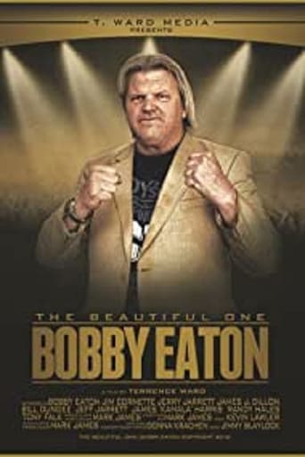 Poster för The Beautiful One: Bobby Eaton