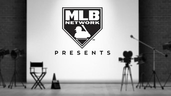 MLB Network Presents (2015- )