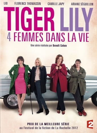 Poster för Tiger Lily, 4 femmes dans la vie