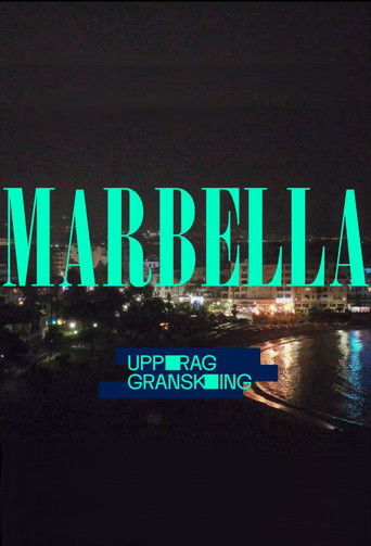 Uppdrag granskning: Marbella poster