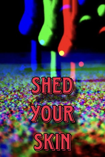 shed your skin (公開年不明年)のポスター画像 - FindKey