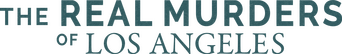 The Real Murders of Los Angeles logo
