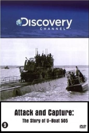 Attack and Capture: The Story of U-Boat 505 en streaming 