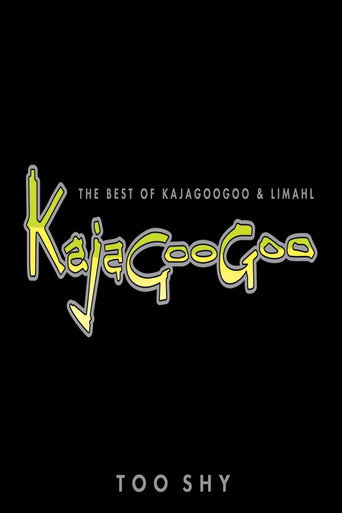 Kajagoogoo And Limahl. Too Shy. The Best Of Kajagoogoo And Limahl poster