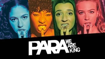 Para - We Are King (2021- )