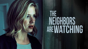 The Neighbors Are Watching (2023)